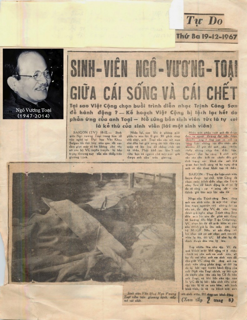 Tin trên báo Tự Do sinh viên Ngô Vương Toại bị khủng bố Việt Cộng mưu sát tại Sài Gòn, 19/12/1967. Bố năm trước khi sv Lê Khác Sinh Nhật bị khủng bố VC ám sát nagy tại trưởng Luật, 1971.